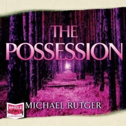 The Possession, Michael Rutger - AVM - 9781528872379