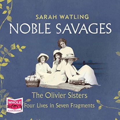 Noble Savages, Sarah Watling - AVM - 9781528881906