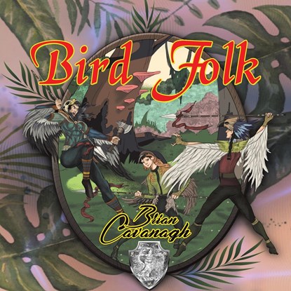 Birdfolk, Brian Cavanagh - Paperback - 9781528911290