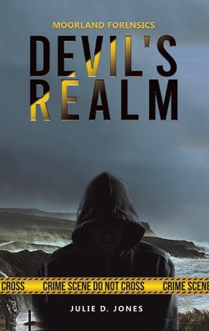 Moorland Forensics - Devil's Realm, JONES,  Julie D. - Paperback - 9781528913461