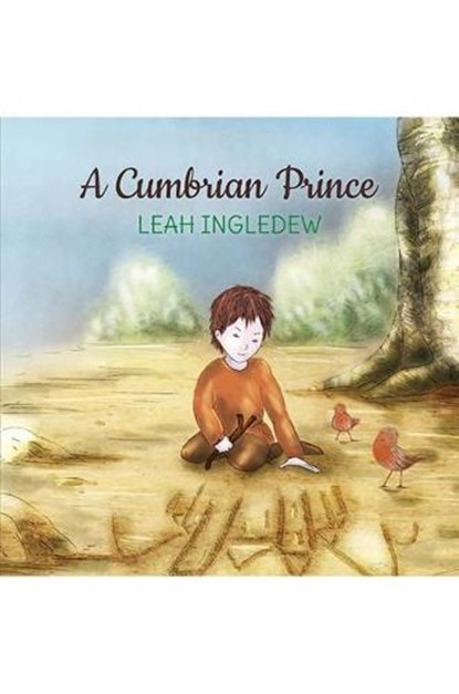 A A Cumbrian Prince, Leah Ingledew - Gebonden - 9781528921336