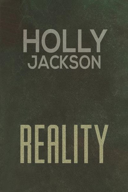 Reality, Holly Jackson - Paperback - 9781528931212