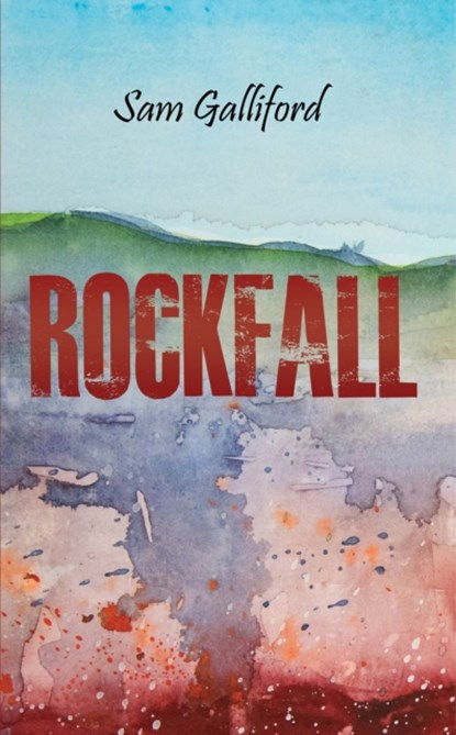 Rockfall, Sam Galliford - Paperback - 9781528972048