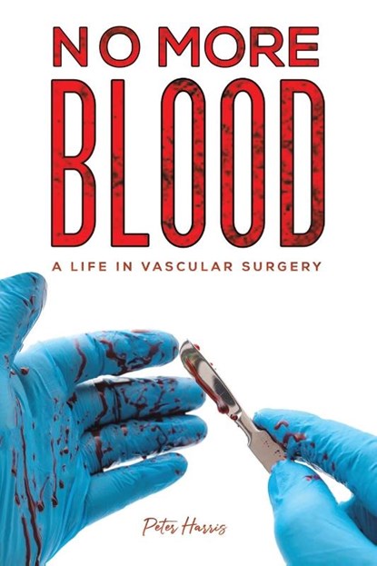 No More Blood, Peter Harris - Paperback - 9781528980012