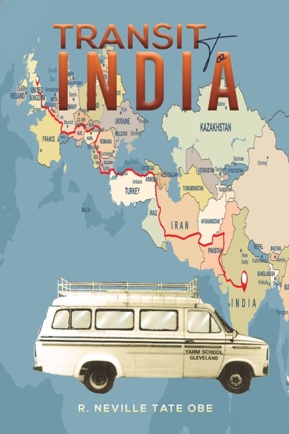 Transit to India, R. Neville Tate OBE - Paperback - 9781528984683