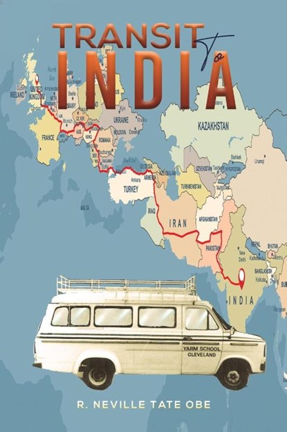 Transit to India, R. Neville Tate OBE - Paperback - 9781528984683