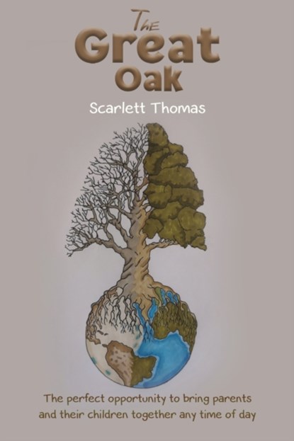 The Great Oak, Scarlett Thomas - Paperback - 9781528993845