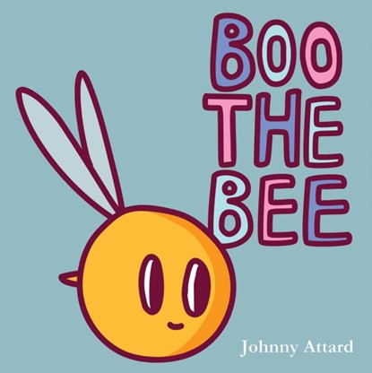 Boo the Bee, Johnny Attard - Gebonden - 9781528998352