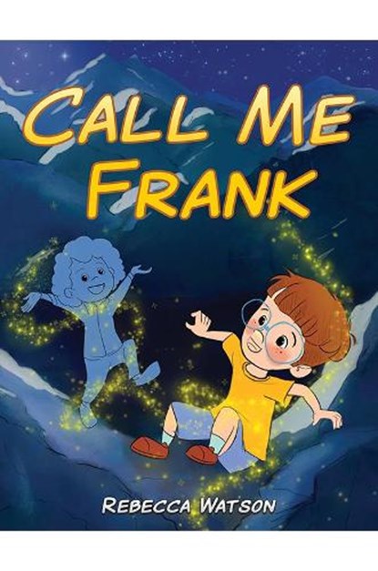 Call Me Frank, Rebecca Watson - Paperback - 9781528999410
