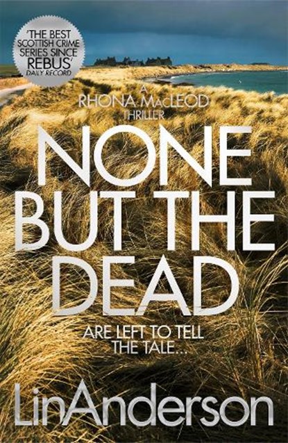 None but the Dead, Lin Anderson - Paperback - 9781529000696