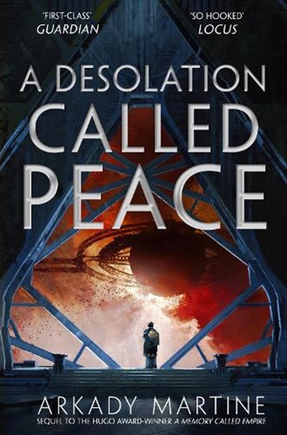 A Desolation Called Peace, Arkady Martine - Paperback - 9781529001648
