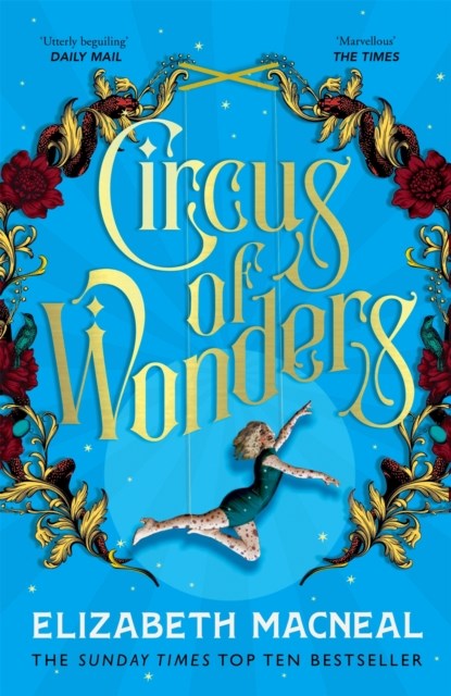 Circus of Wonders, Elizabeth MacNeal - Paperback - 9781529002553