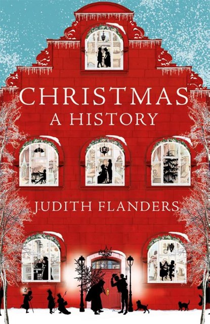 Christmas, Judith Flanders - Paperback - 9781529003567