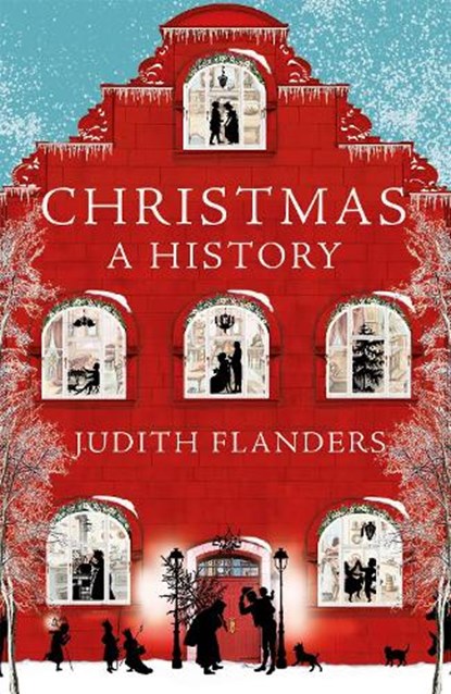 Christmas, Judith Flanders - Paperback - 9781529003567