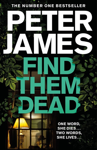 Find Them Dead, Peter James - Paperback - 9781529004311