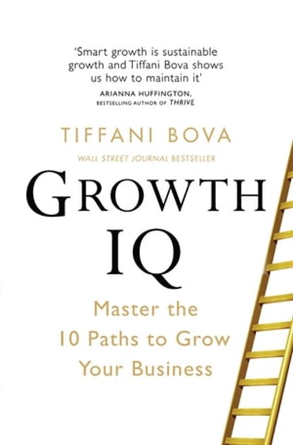 Growth IQ, Tiffani Bova - Ebook - 9781529004687