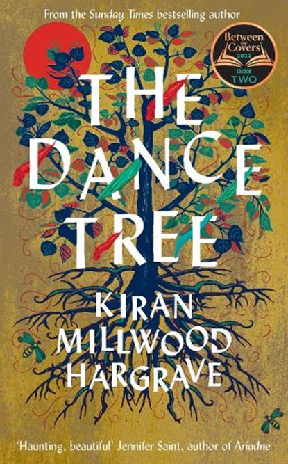 The Dance Tree, Kiran Millwood Hargrave - Gebonden - 9781529005219