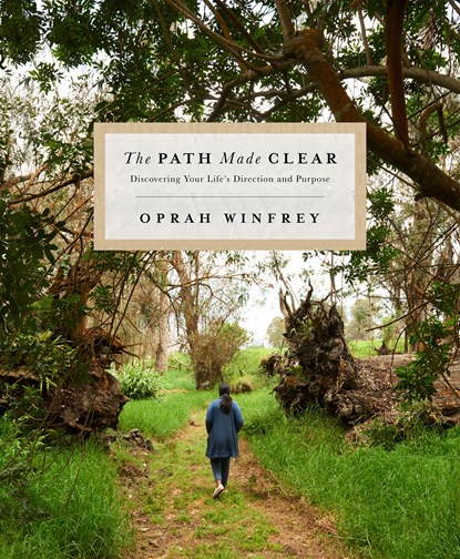 The Path Made Clear, Oprah Winfrey - Gebonden Gebonden - 9781529005424