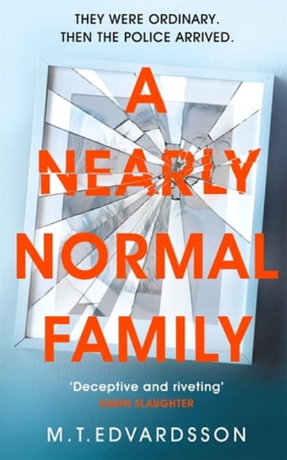 A Nearly Normal Family, M. T. Edvardsson - Ebook - 9781529008166