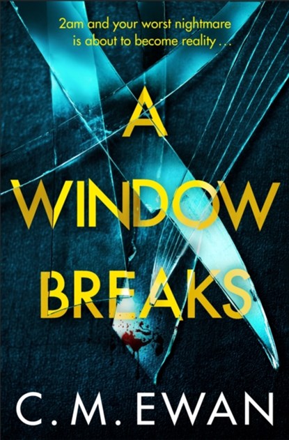 A Window Breaks, C. M. Ewan - Paperback - 9781529009675