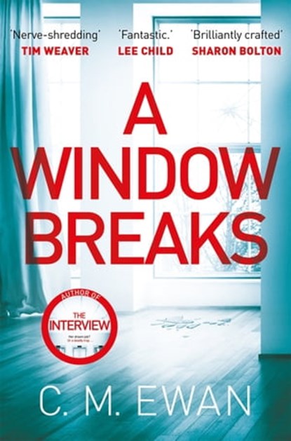 A Window Breaks, C. M. Ewan - Ebook - 9781529009682