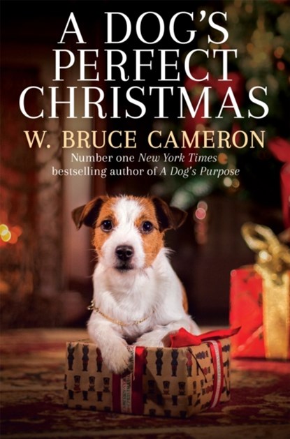 A Dog's Perfect Christmas, W. Bruce Cameron - Paperback - 9781529010114