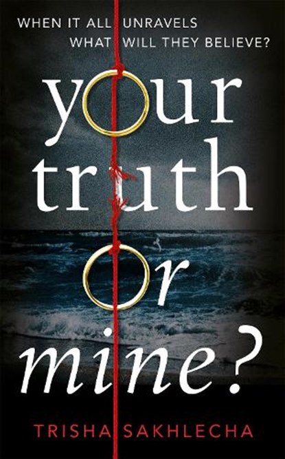 Your Truth or Mine?, Trisha Sakhlecha - Gebonden - 9781529011739