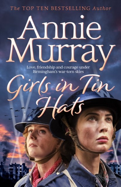 Girls in Tin Hats, Annie Murray - Paperback - 9781529011760