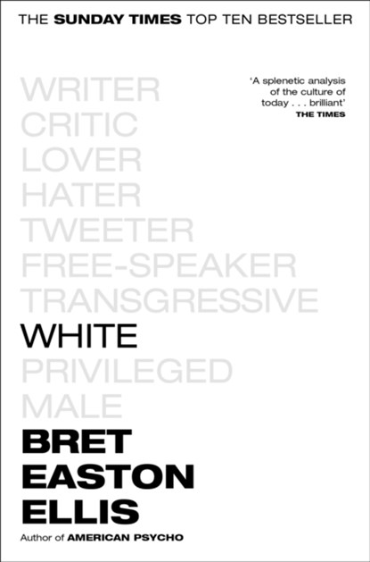 White, Bret Easton Ellis - Paperback - 9781529012408