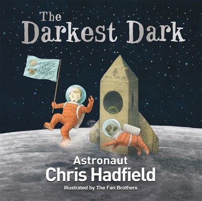 The Darkest Dark, Chris Hadfield - Paperback - 9781529013610