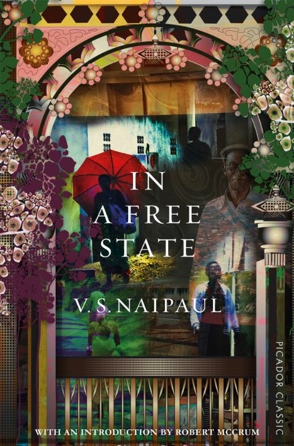 In a Free State, V. S. Naipaul - Paperback - 9781529014051