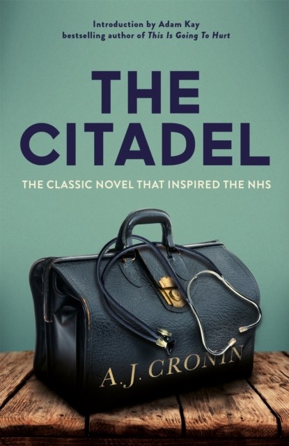 The Citadel, A. J. Cronin - Paperback - 9781529015386
