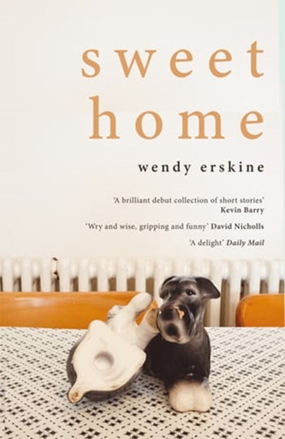 Sweet Home, Wendy Erskine - Ebook - 9781529017083
