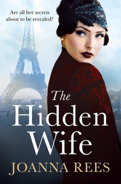 The Hidden Wife, Joanna Rees - Ebook - 9781529018882