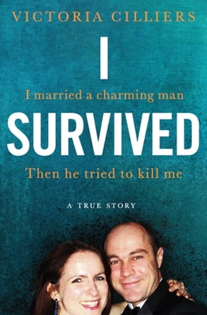I Survived, Victoria Cilliers - Ebook - 9781529020366