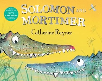 Solomon and Mortimer, Catherine Rayner - Paperback - 9781529021189