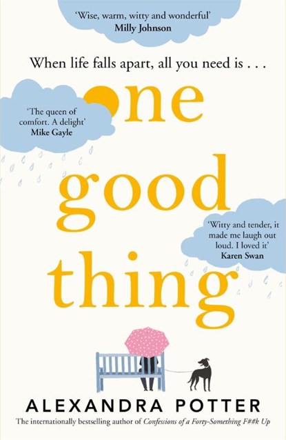 One Good Thing, Alexandra Potter - Gebonden - 9781529022858