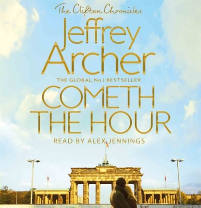 Cometh the Hour, Jeffrey Archer - AVM - 9781529023701