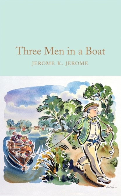 Three Men in a Boat, Jerome K. Jerome - Gebonden - 9781529024012