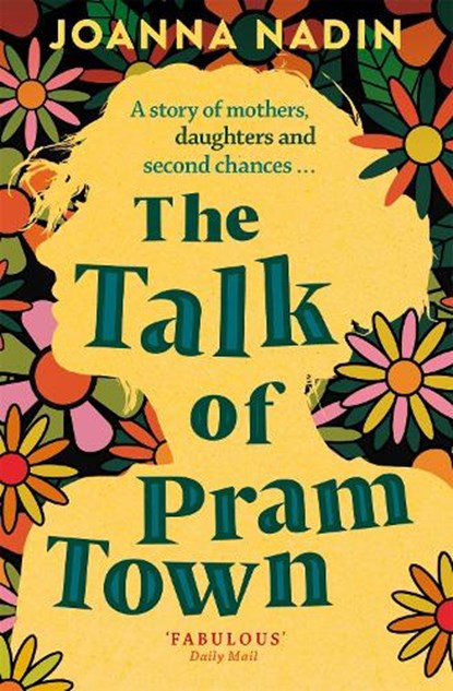 The Talk of Pram Town, Joanna Nadin - Paperback - 9781529024647