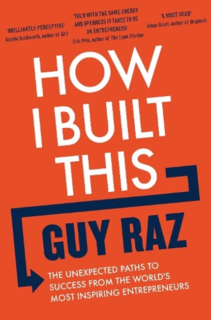 How I Built This, Guy Raz - Paperback - 9781529026313