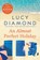 An Almost Perfect Holiday, Lucy Diamond - Paperback - 9781529026986