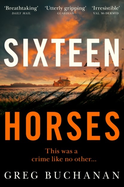 Sixteen Horses, Greg Buchanan - Paperback - 9781529027181