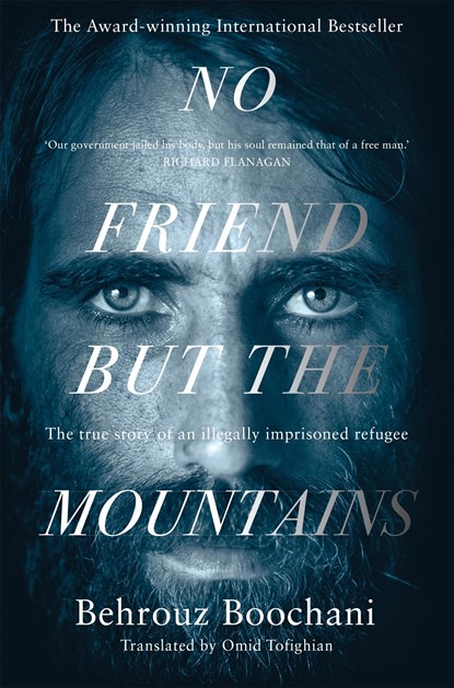 No Friend but the Mountains, Behrouz Boochani - Paperback - 9781529028485