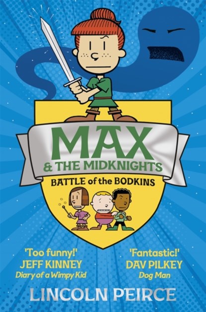 Max and the Midknights: Battle of the Bodkins, Lincoln Peirce - Paperback - 9781529029284
