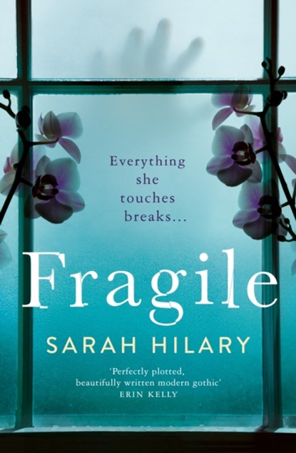 Fragile, Sarah Hilary - Gebonden - 9781529029444