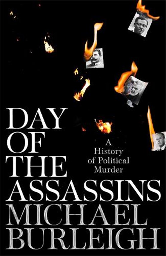 Day of the assassins: a history of political murder