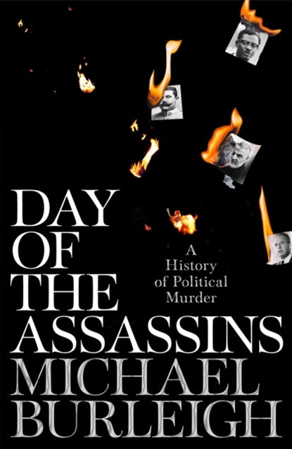 Day of the Assassins, Michael Burleigh - Paperback - 9781529030143