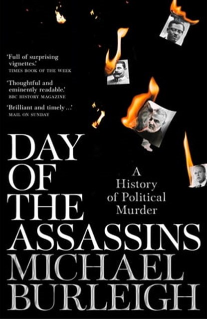 Day of the Assassins, Michael Burleigh - Ebook - 9781529030150