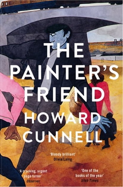 The Painter's Friend, Howard Cunnell - Ebook - 9781529030952